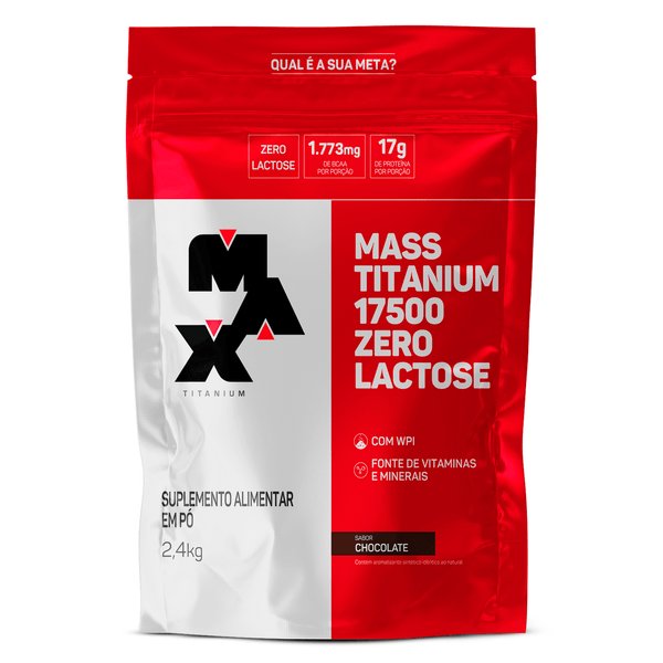 Mass Titanium 17500 Zero Lactose 2,4kg | Hipercalórico | Max Titanium | Original Lacrado